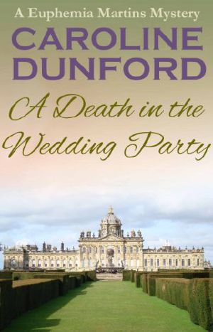 [Euphemia Martins Mystery 04] • A Death in the Wedding Party